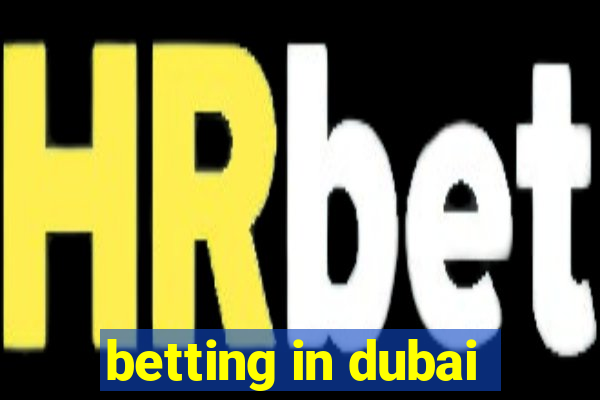 betting in dubai